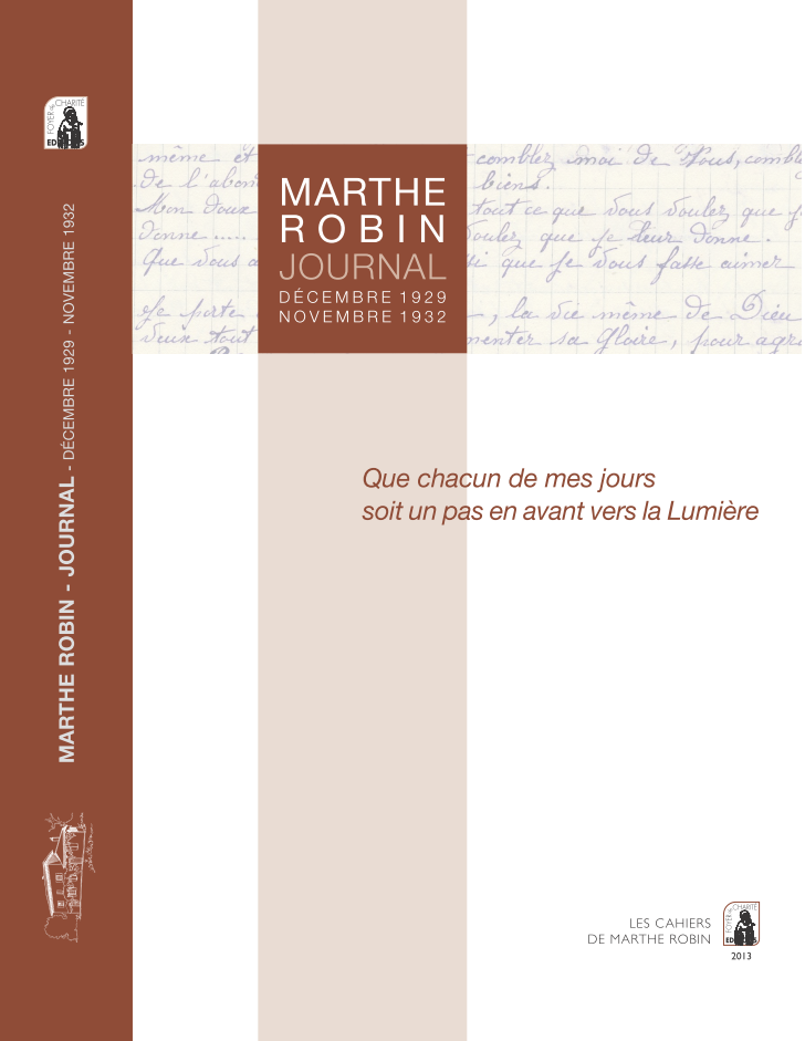 Marthe Robin : Journal (novembre 1929 - décembre 1932)
